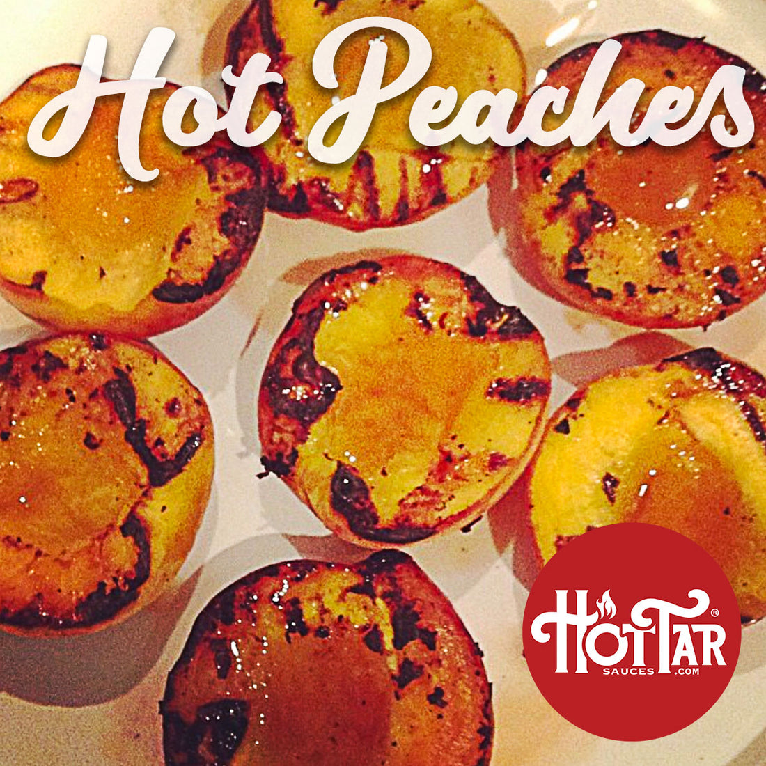HOT TAR Hot Georgia Peaches Recipe